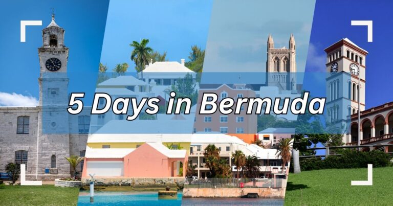 5 Days in Bermuda Itinerary