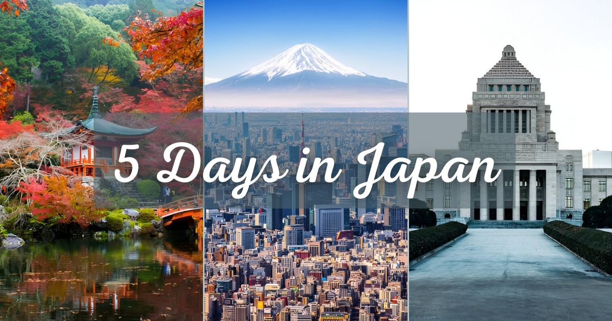 5 Days in Japan Itinerary