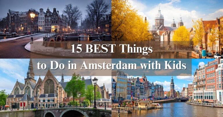 15 BEST Things to Do in Amsterdam with Kids