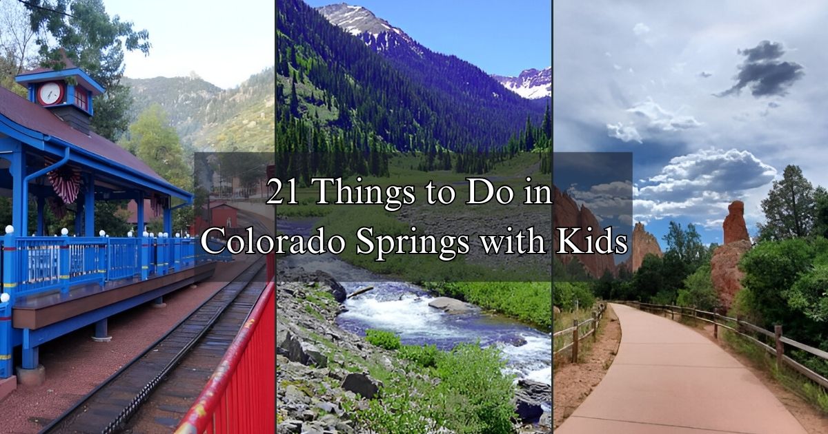 21 Things to Do in Colorado Springs with Kids