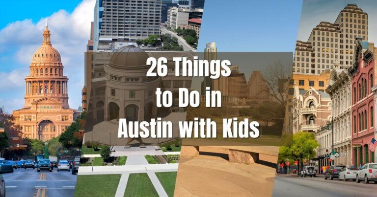 26 Things to Do in Austin with Kids