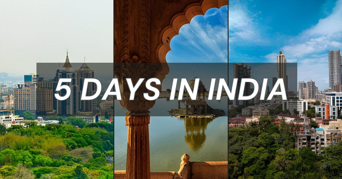 5 Days in India Itinerary