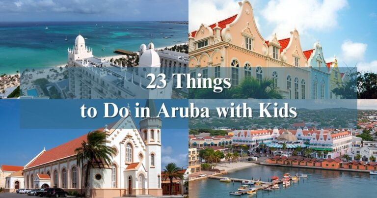 23 Things to Do in Aruba with Kids