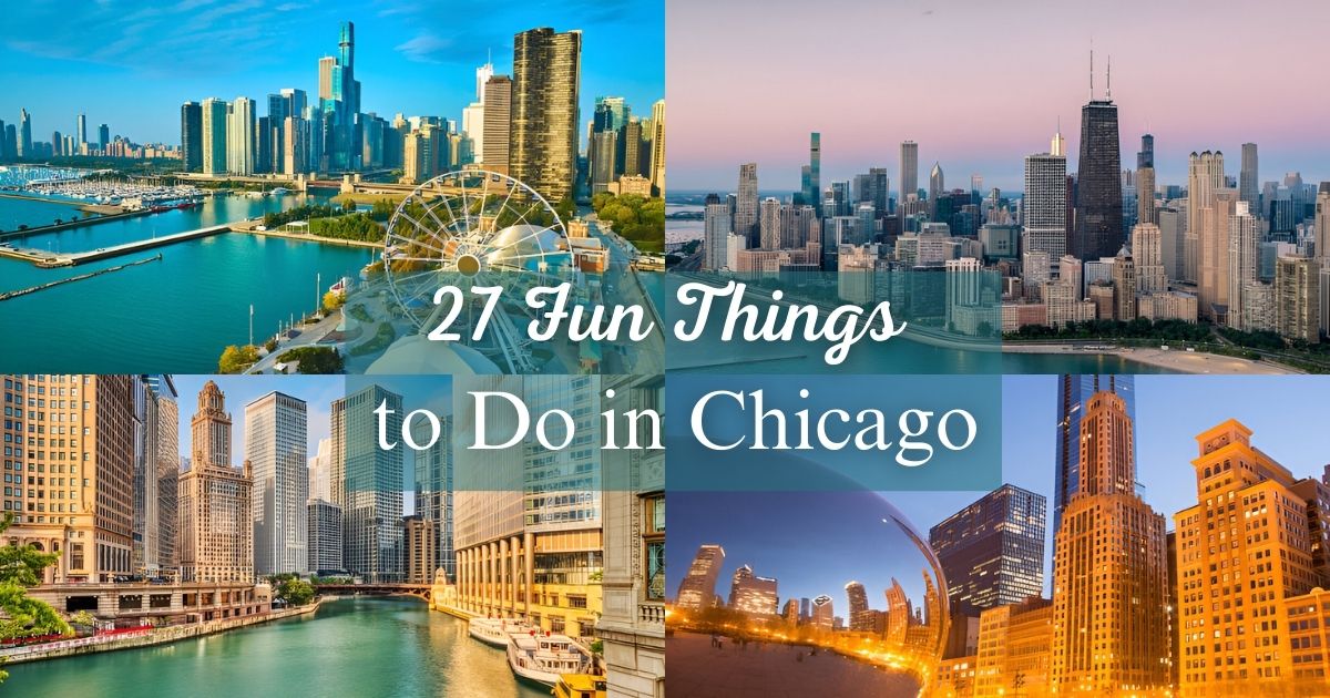 27 Fun Things to Do in Chicago