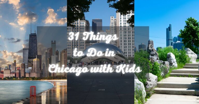 31 Things to Do in Chicago with Kids