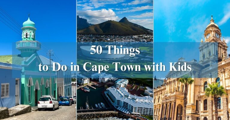 50 Things to Do in Cape Town with Kids