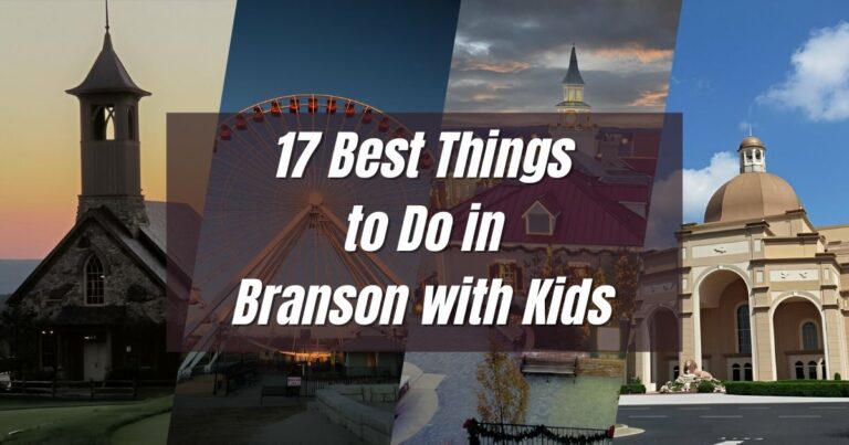 17 best thing to do with Branson with kids