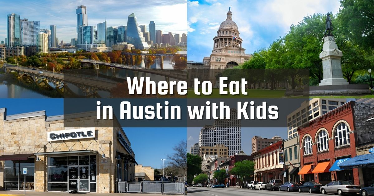 Where to eat in Austin with kids