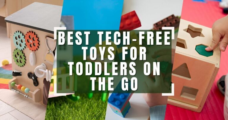 Best Tech-Free Toys for Toddlers on the Go