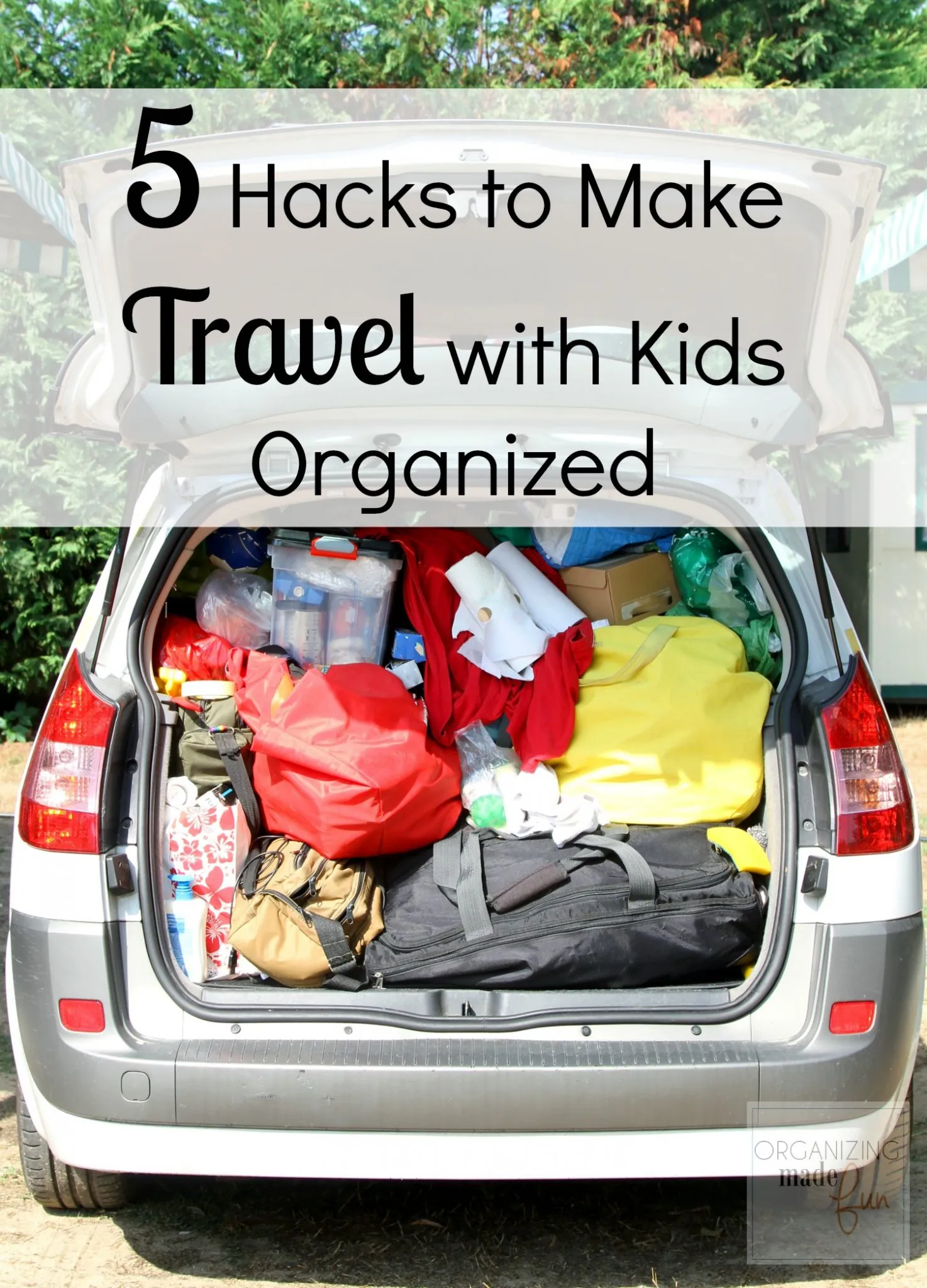 11. Stay Organized Throughout the Trip