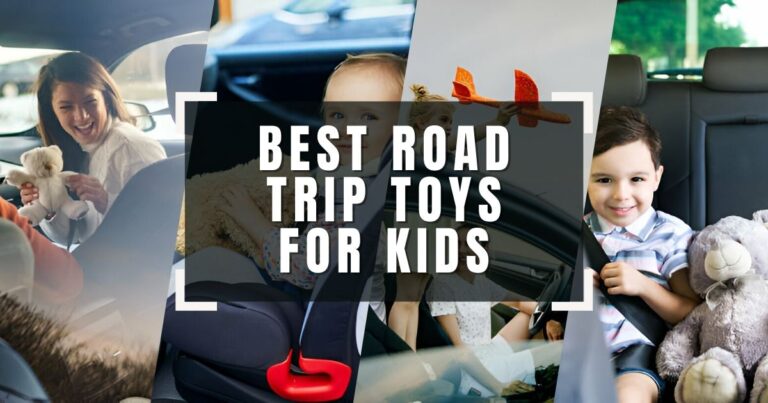 Best Road Trip Toys for Kids