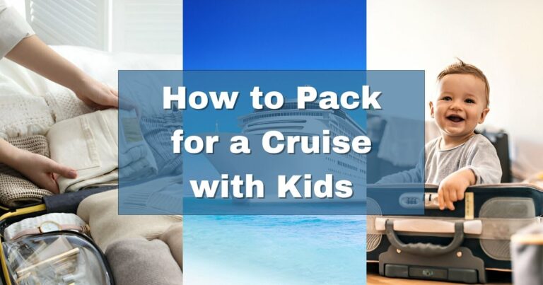 How to Pack for a Cruise with Kids