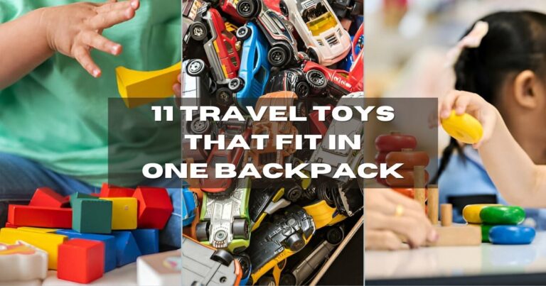 11 Travel Toys That Fit in ONE Backpack