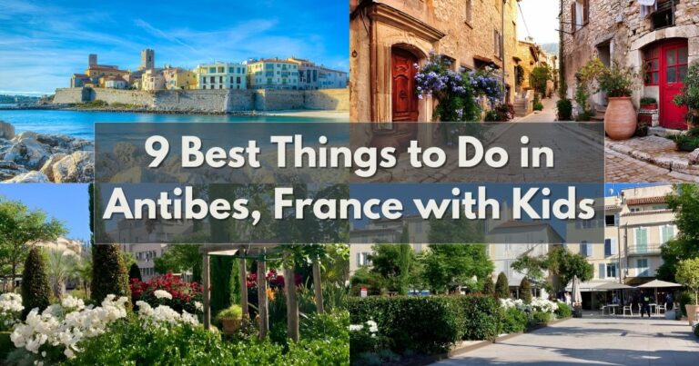 9 Best Things to Do in Antibes, France with Kids