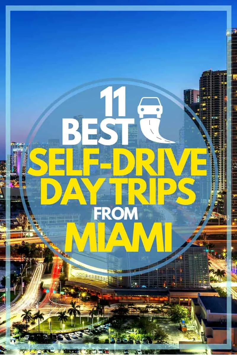 7. Day Trips from Miami