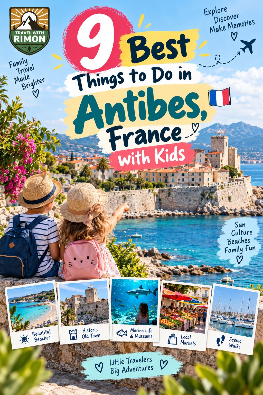 9 Best Things to Do in Antibes, France with Kids