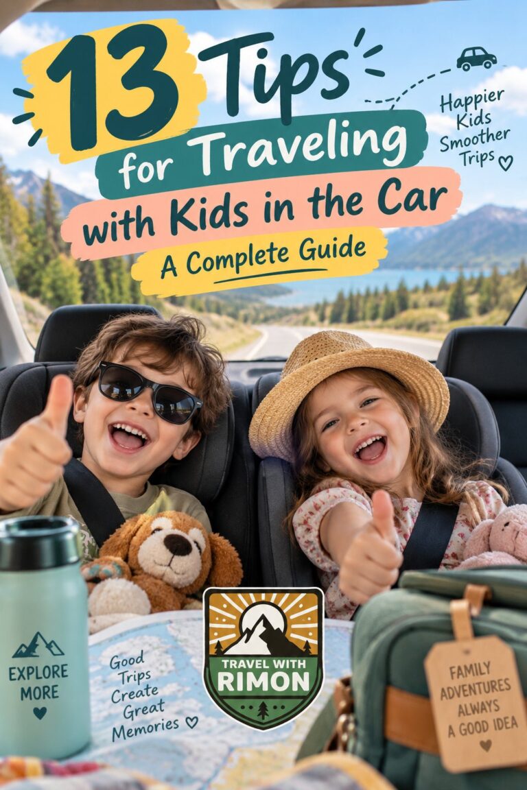13 Tips for Traveling with Kids in the Car: A Complete Guide