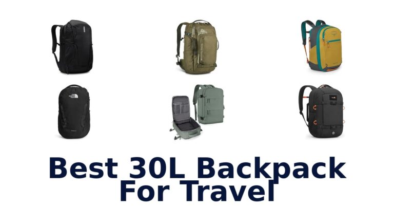 Best 30L Backpack For Travel
