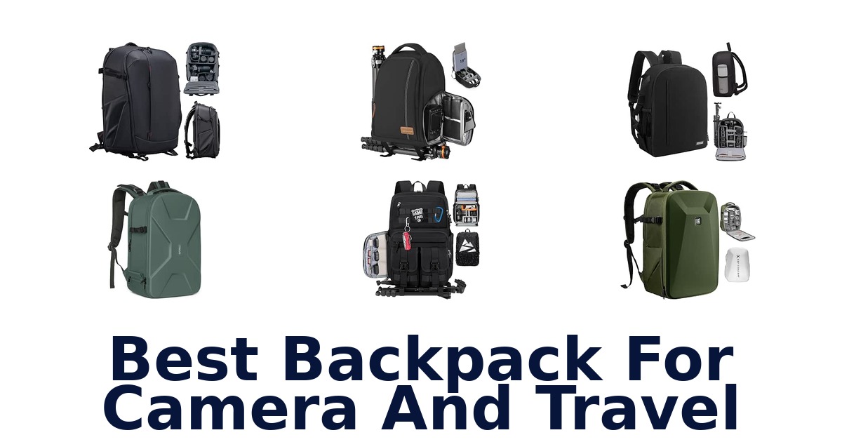 Best Backpack For Camera And Travel