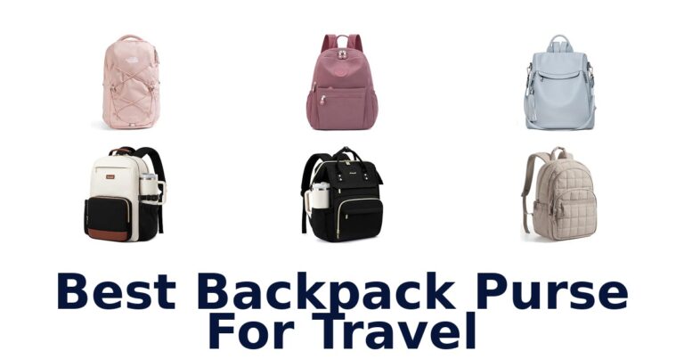 Best Backpack Purse For Travel