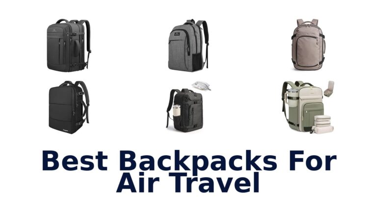 Best Backpacks For Air Travel