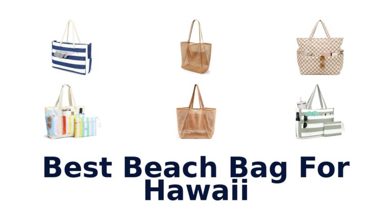 Best Beach Bag For Hawaii