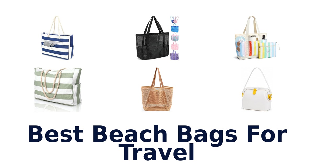 Best Beach Bags For Travel