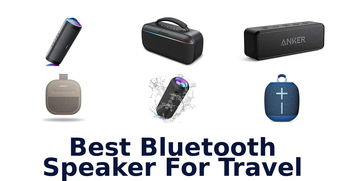 Best Bluetooth Speaker For Travel
