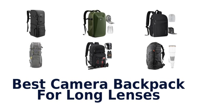 Best Camera Backpack For Long Lenses