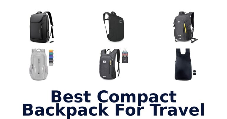 Best Compact Backpack For Travel