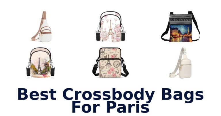 Best Crossbody Bags For Paris