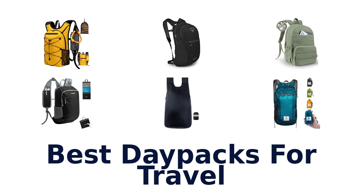 Best Daypacks For Travel
