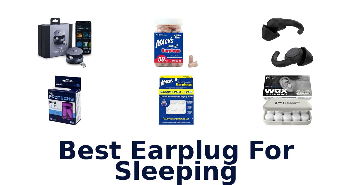 Best Earplug For Sleeping