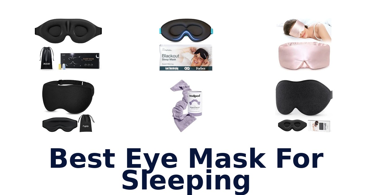 Best Eye Mask For Sleeping