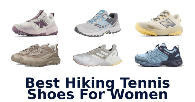 Best Hiking Tennis Shoes For Women