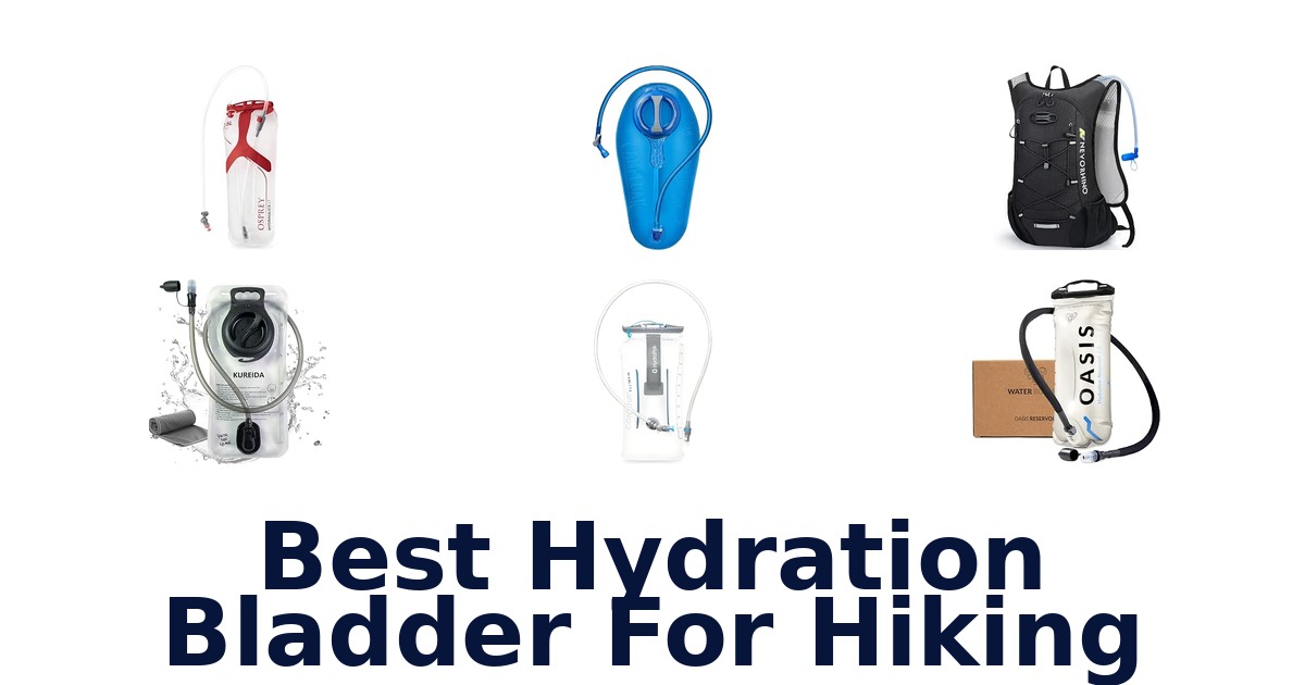 Best Hydration Bladder For Hiking