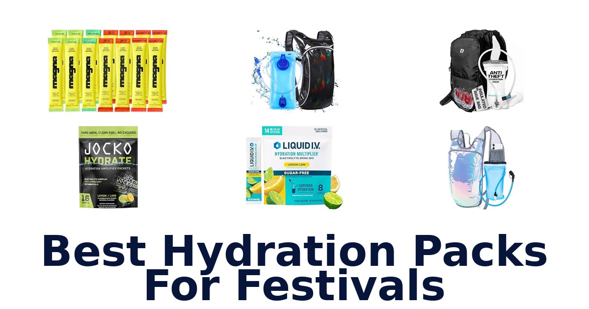 Best Hydration Packs For Festivals