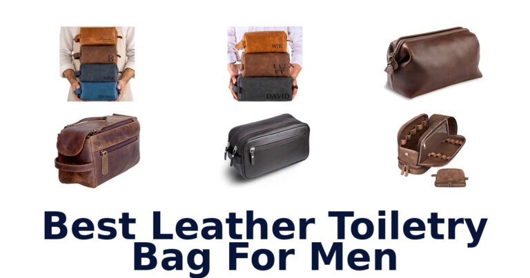 Best Leather Toiletry Bag For Men