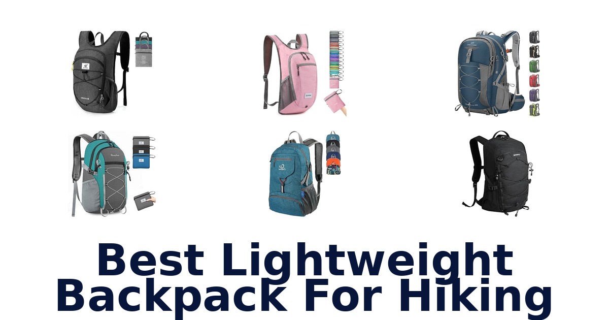 Best Lightweight Backpack For Hiking