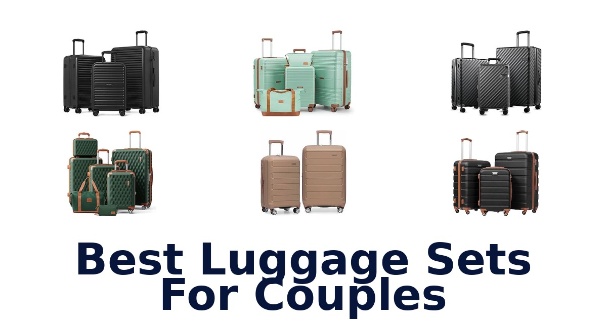 Best Luggage Sets For Couples