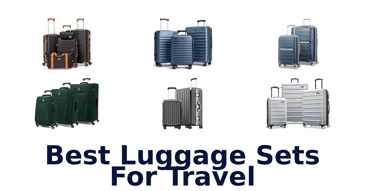 Best Luggage Sets For Travel