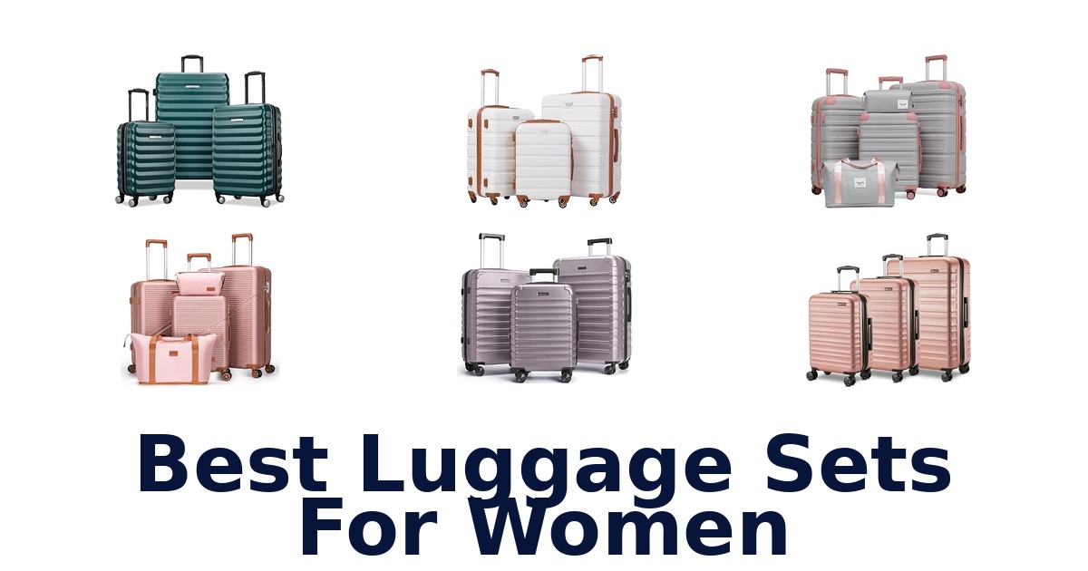 Best Luggage Sets For Women