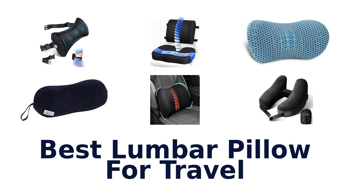 Best Lumbar Pillow For Travel