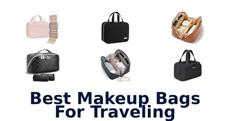 Best Makeup Bags For Traveling
