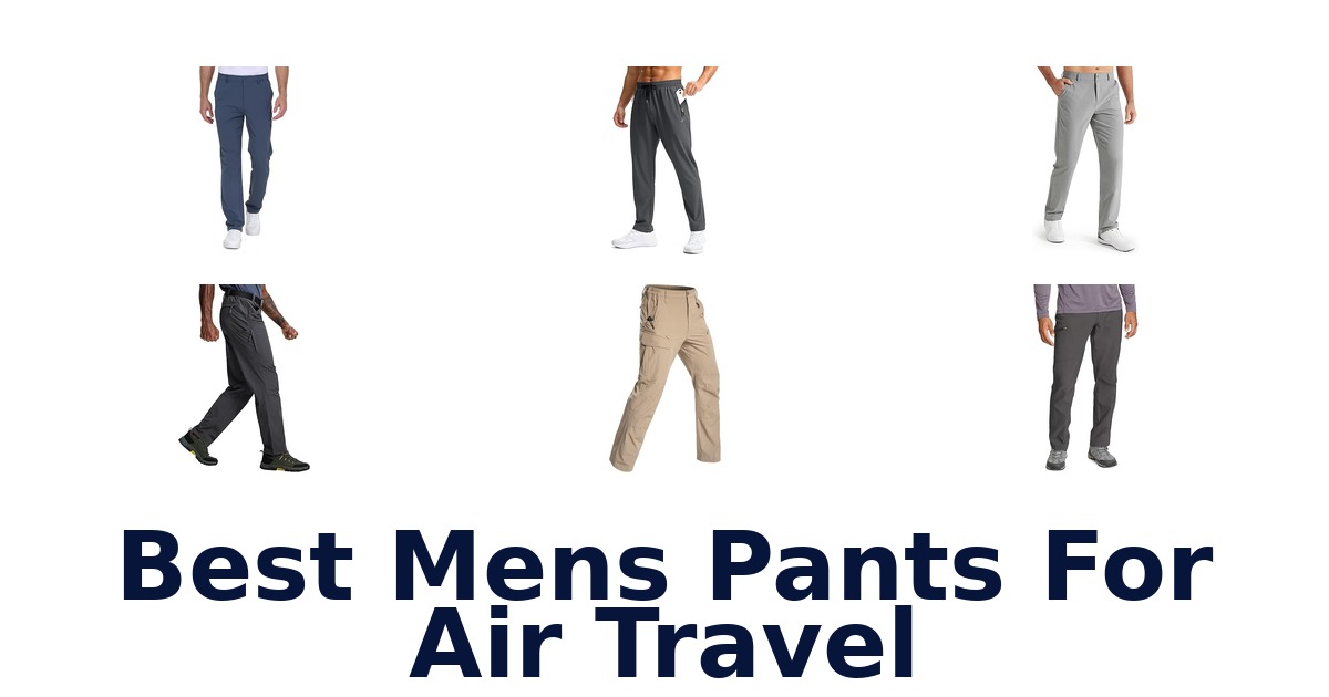 Best Mens Pants For Air Travel