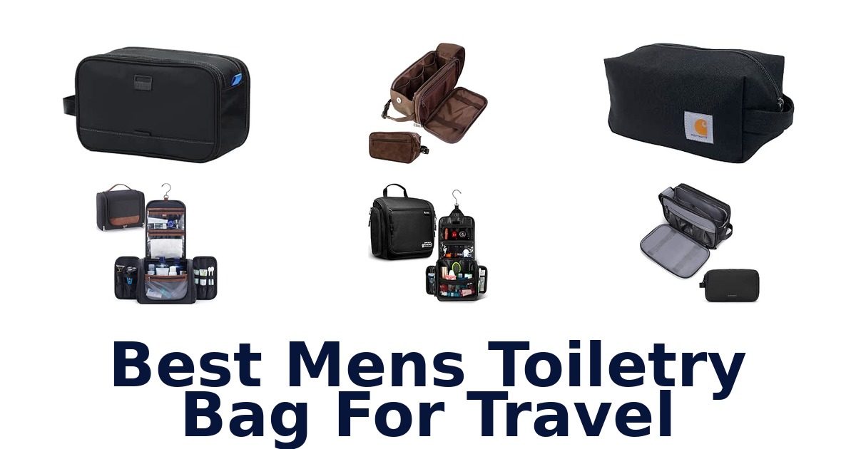 Best Mens Toiletry Bag For Travel