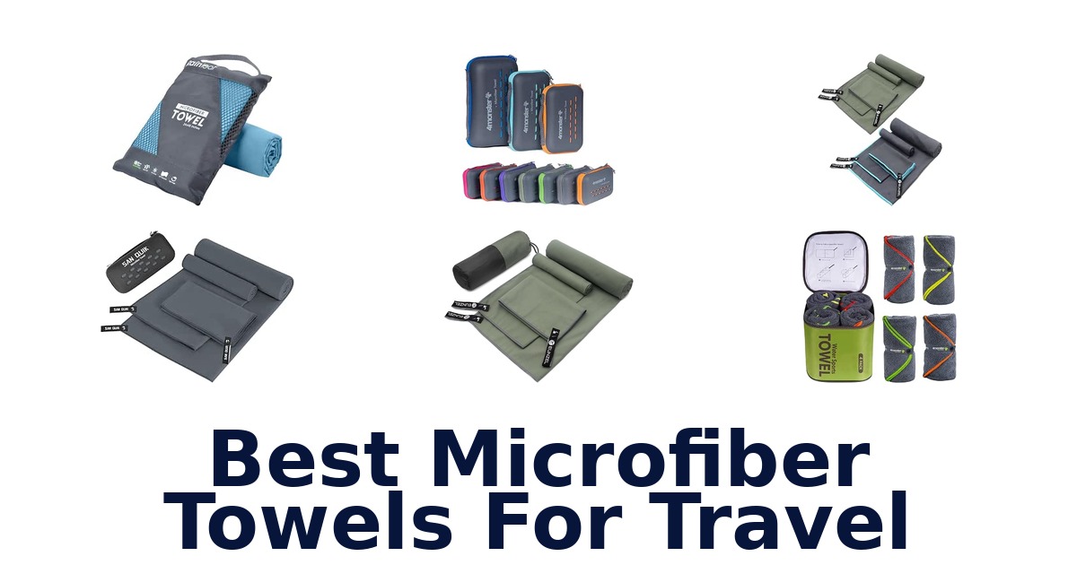 Best Microfiber Towels For Travel