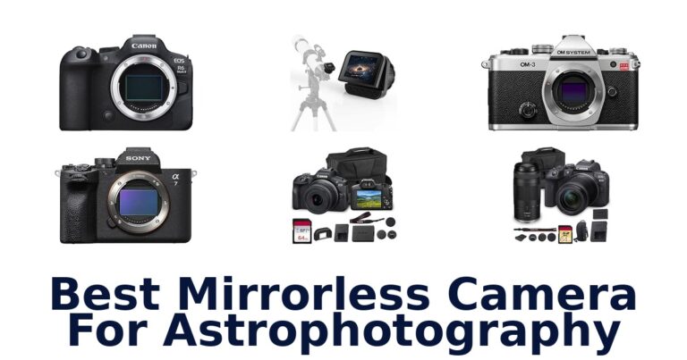 Best Mirrorless Camera For Astrophotography