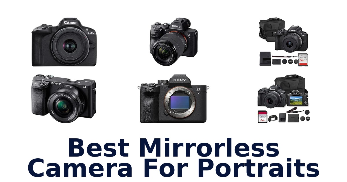Best Mirrorless Camera For Portraits