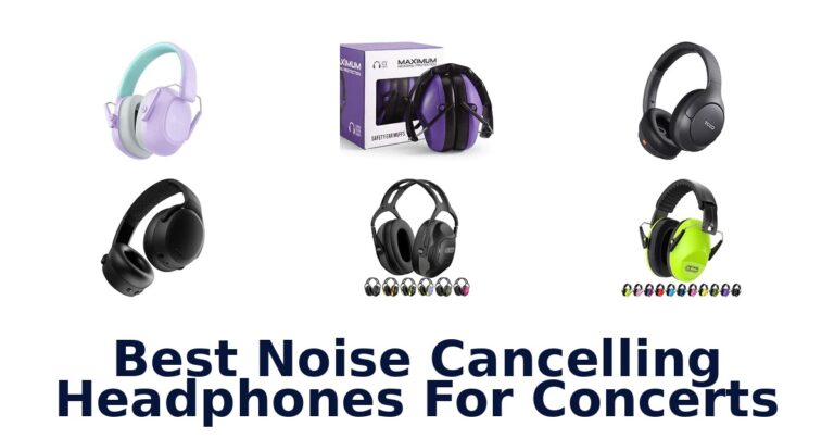 Best Noise Cancelling Headphones For Concerts